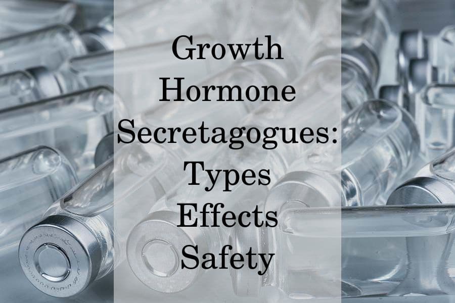 Growth hormone secretagogues: types, effects, safety